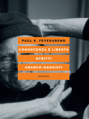 cover image of Conoscenza e libertà scritti anarco-dadaisti